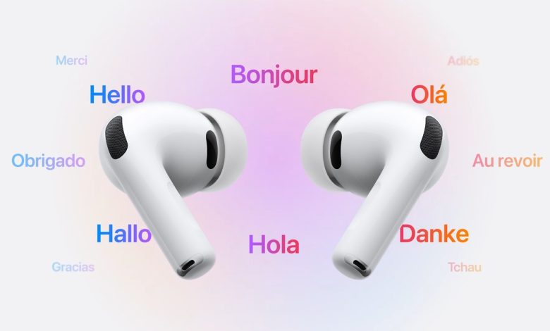 AirPods Pro: como funciona a tradução ao vivo dos fones da Apple