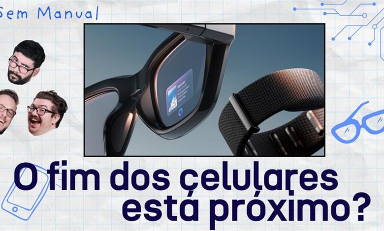 Meta decretou fim dos celulares? Assista live do Sem Manual desta sexta (19)